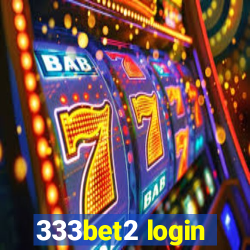 333bet2 login